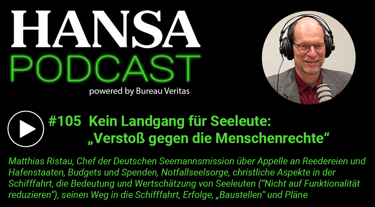 Ristau, Seemannsmission, Seeleute, Landgang, Seefahrer, DSM, Podcast